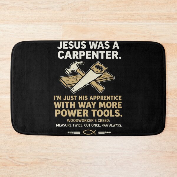 Item preview, Jesus Was a Carpenter Way More Power Tools designed and sold by RutheCraford.