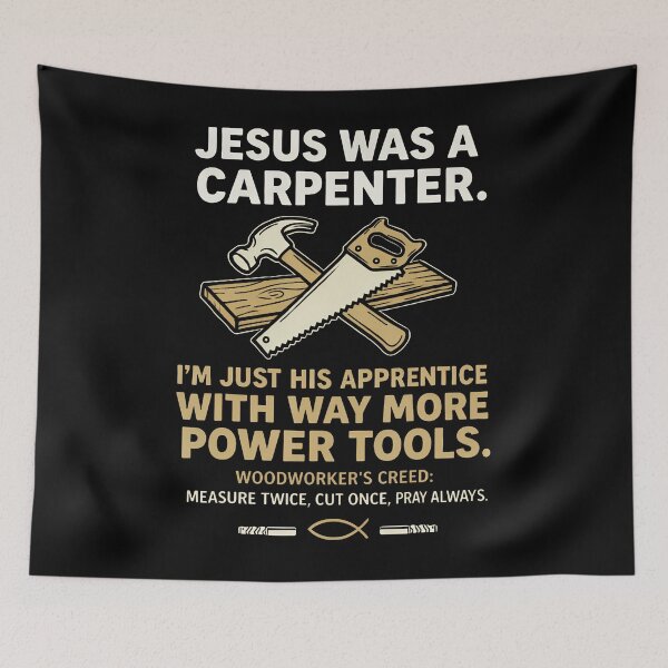 Item preview, Jesus Was a Carpenter Way More Power Tools designed and sold by RutheCraford.