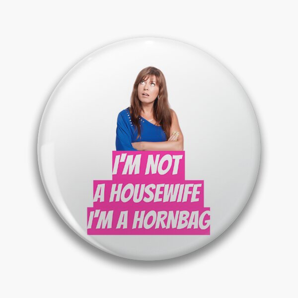 Item preview, Kath And Kim Im Not A Housewife Im A Hornbag Quote designed and sold by ildaothm-an.