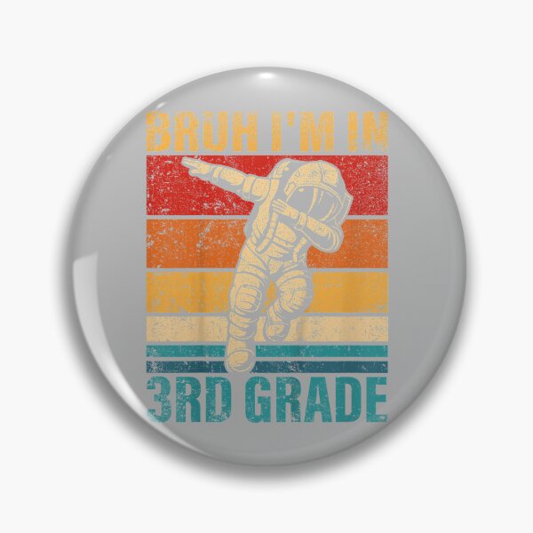 Item preview, Third Grade Dabbing Astronaut Bruh I'm in 3rd Grade designed and sold by mjohnson9.