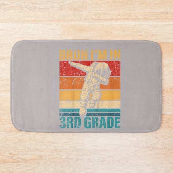 Item preview, Third Grade Dabbing Astronaut Bruh I'm in 3rd Grade designed and sold by mjohnson9.