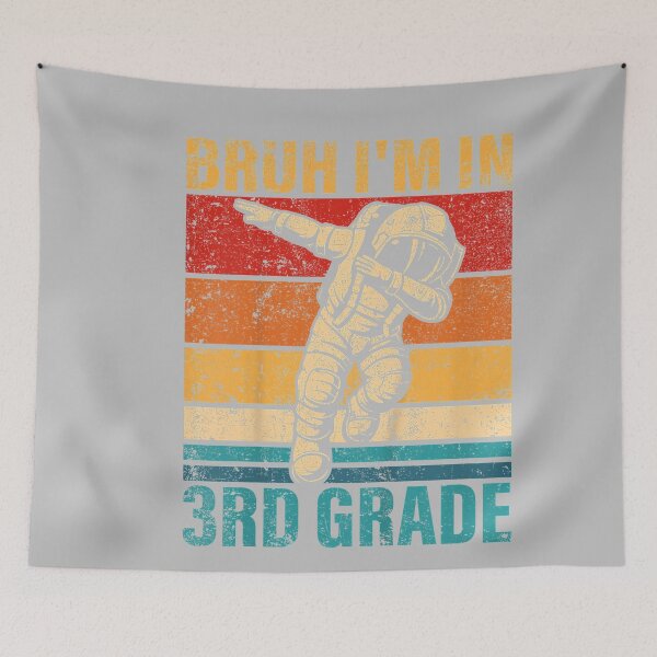 Item preview, Third Grade Dabbing Astronaut Bruh I'm in 3rd Grade designed and sold by mjohnson9.