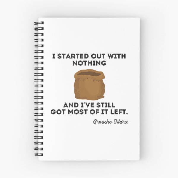 Item preview, I Started Out With Nothing And I Still Have Most Of It Left. designed and sold by RazaLondonn.