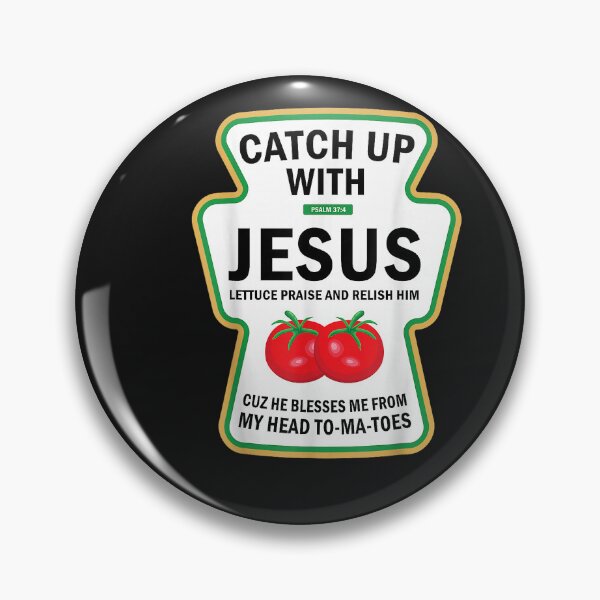 Item preview, Catch Up with Jesus Funny Christian Ketchup Pun Food Meme designed and sold by FrankIsabel.