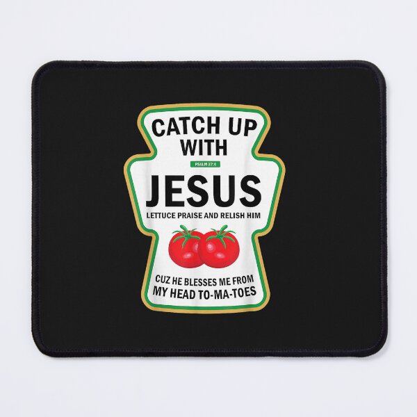 Item preview, Catch Up with Jesus Funny Christian Ketchup Pun Food Meme designed and sold by FrankIsabel.
