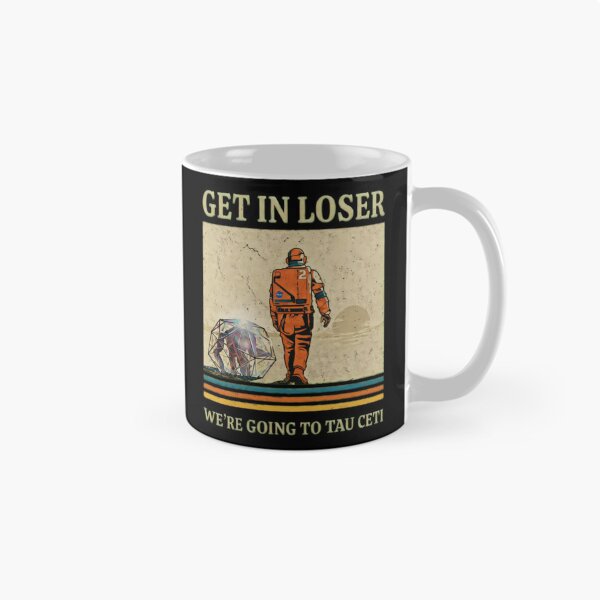 Item preview, Get In Loser We're Going To Tau Ceti Rocky - Project Hail Mary Rocky, Amaze Amaze Amaze, Project Hail Mary designed and sold by MichasBenson.