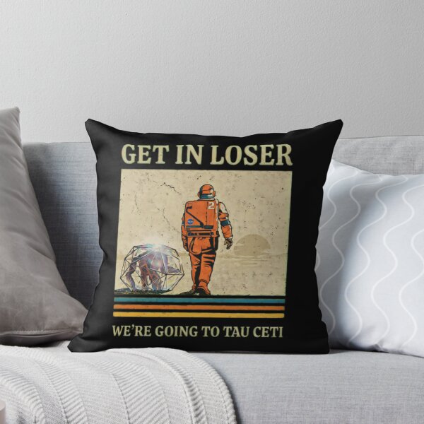 Item preview, Get In Loser We're Going To Tau Ceti Rocky - Project Hail Mary Rocky, Amaze Amaze Amaze, Project Hail Mary designed and sold by MichasBenson.