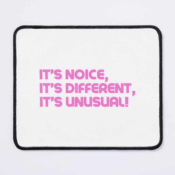 Item preview, Kath And Kim Quote - It'S Noice It'S Different It'S Unusual designed and sold by ildaothm-an.