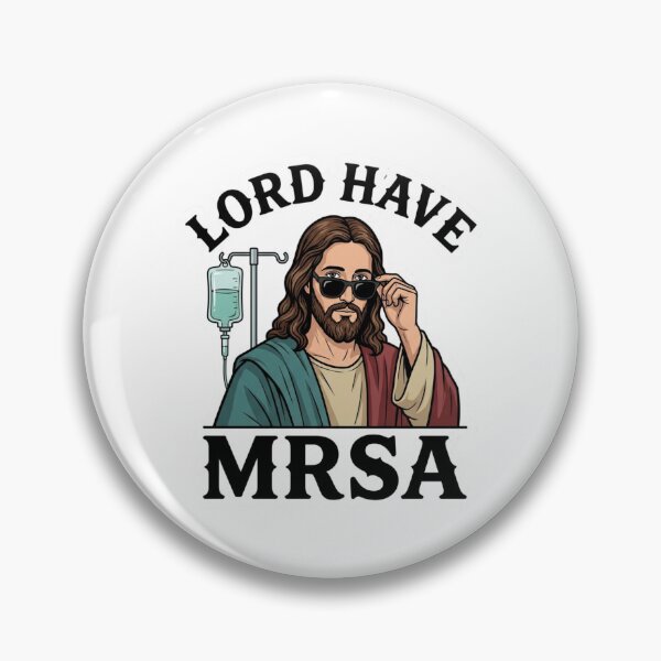 Item preview, Lord Have MRSA Funny Jesus IV Drip Nursing & Medical Microbiology Humor designed and sold by raedattia.
