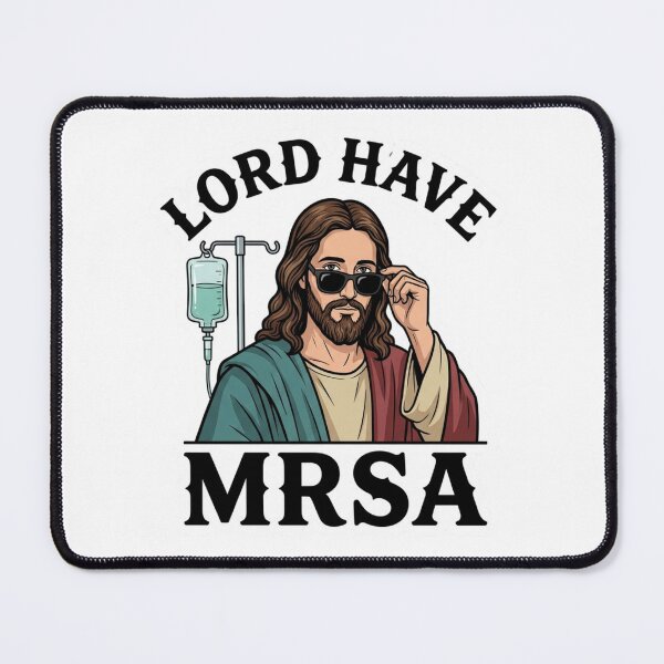 Item preview, Lord Have MRSA Funny Jesus IV Drip Nursing & Medical Microbiology Humor designed and sold by raedattia.