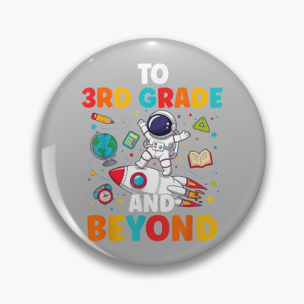 Item preview, to 3rd Grade and Beyond Third Grade Astronaut Back to School designed and sold by mjohnson9.