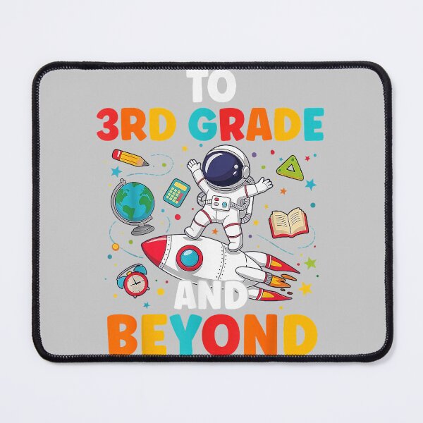 Item preview, to 3rd Grade and Beyond Third Grade Astronaut Back to School designed and sold by mjohnson9.