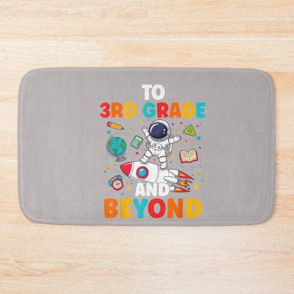 Item preview, to 3rd Grade and Beyond Third Grade Astronaut Back to School designed and sold by mjohnson9.