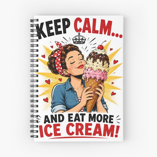 Item preview, Keep Calm and Eat More Ice Cream designed and sold by Mad Axle Studios.