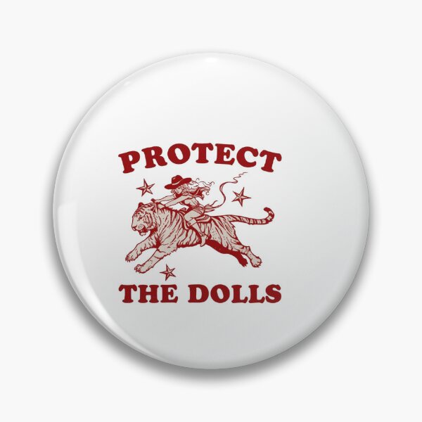 Item preview, Protect the Dolls Y2K Feminist designed and sold by roartusa.