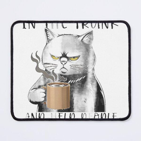 Item preview, Funny Cat Ill Put You In The Trunk And Help People designed and sold by OneSap.