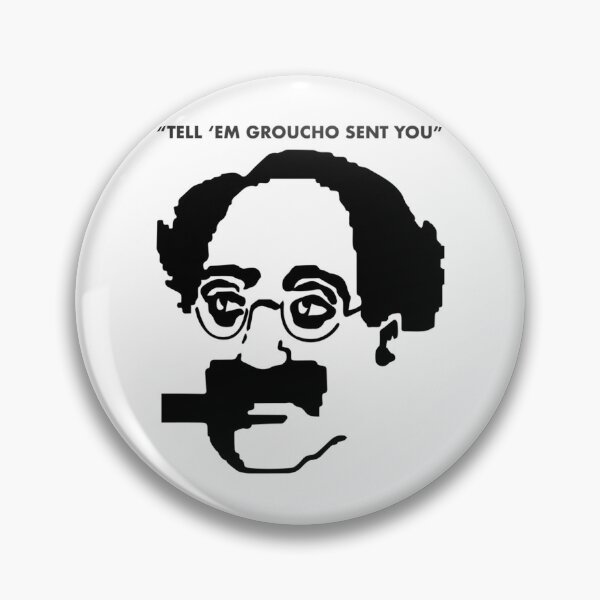 Item preview, Tell 'Em Groucho Sent You designed and sold by RazaLondonn.
