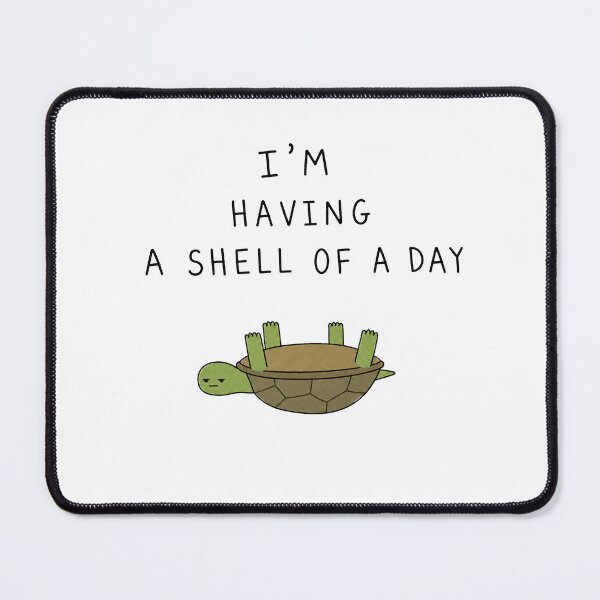 Item preview, Shell Of A Day Funny Turtle designed and sold by MonkiFlipp.