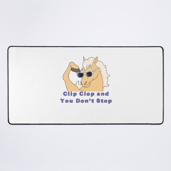 Item preview, Clip Clop And You Don't Stop designed and sold by Daleburuling.