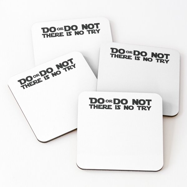 Item preview, Do Or Do Not There Is No Try Graphics designed and sold by JoelyNavarro.