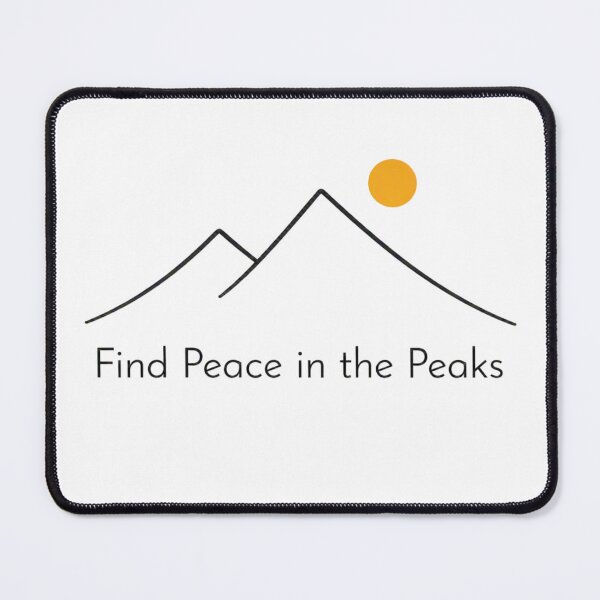 Item preview, Find Peace in the Peaks designed and sold by GabeMountainArt.