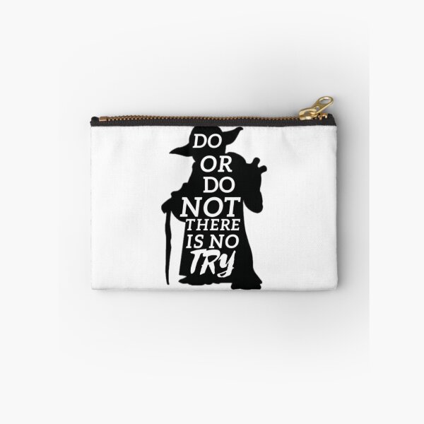 Item preview, Do Or Do Not There Is No Try designed and sold by JoelyNavarro.