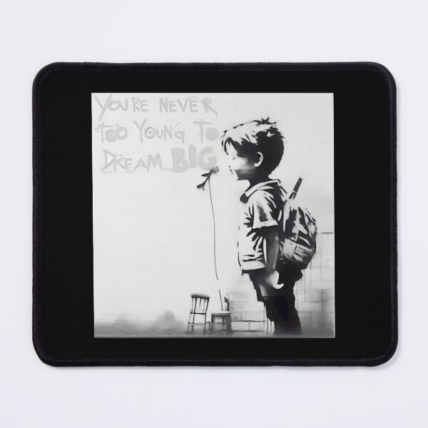 Item preview, Banksy Youre Never Too Young To Dream Bigpng ⭐⭐⭐⭐⭐ designed and sold by PotatoCutie.