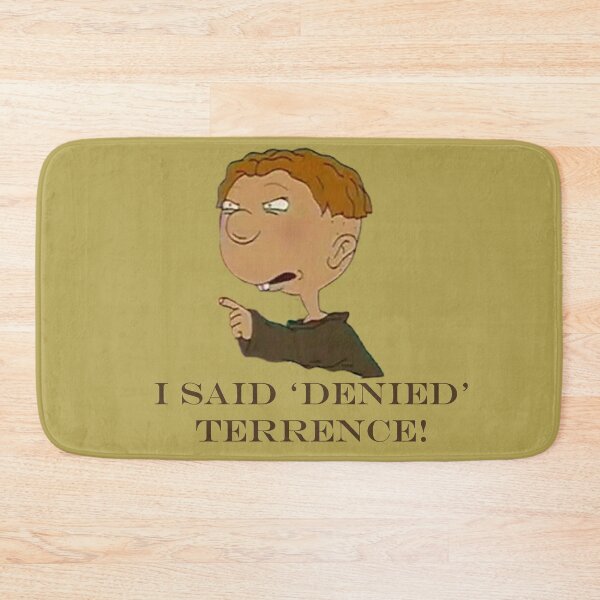 Item preview, I Said 'Denied' Terrence! designed and sold by QueenAlicorn.