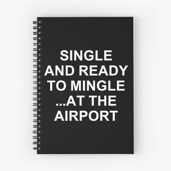 Item preview, Single And Ready To Mingle ... At The Airport. #2 designed and sold by EunsooLee.