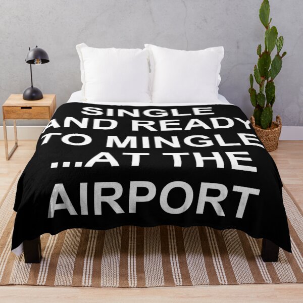 Item preview, Single And Ready To Mingle ... At The Airport. #2 designed and sold by EunsooLee.