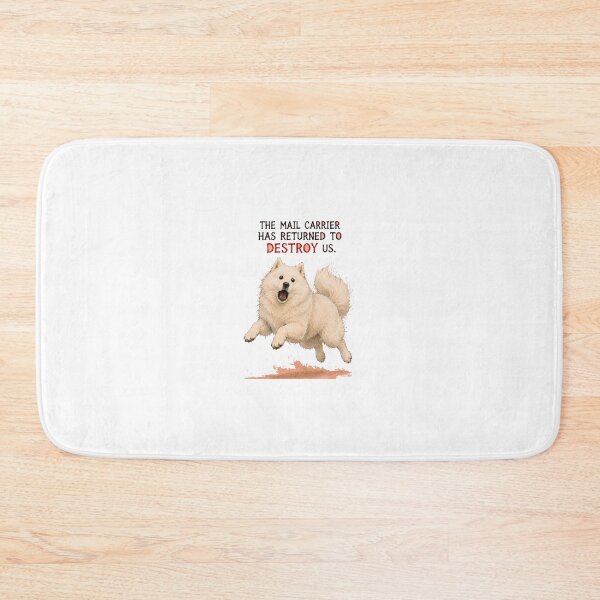 Item preview, The Mail Carrier Has Returned Sarcastic Samoyed Art designed and sold by SarcasmAndSpite.