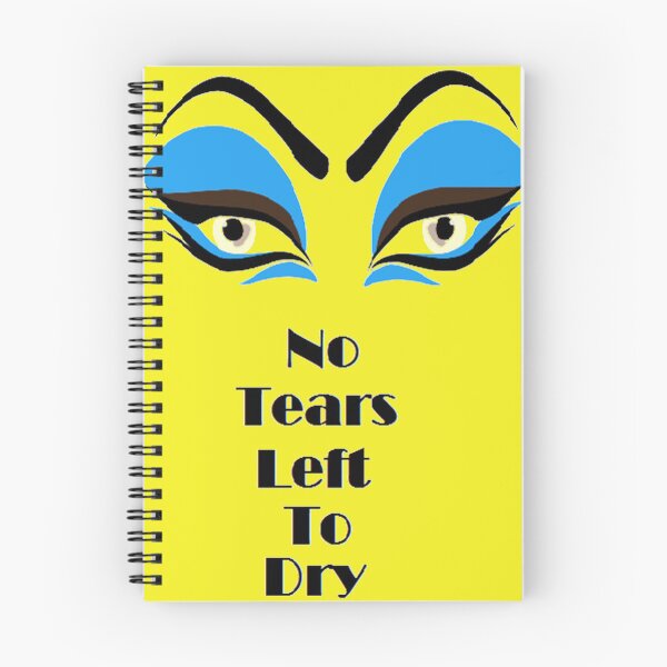 Item preview, No Tears Left To Dry designed and sold by scharmin.