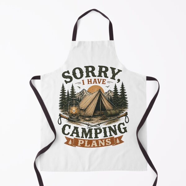Item preview, Sorry, I Have Camping Plans designed and sold by Side Quest Co..