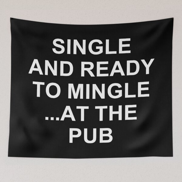 Item preview, Single And Ready To Mingle ... At The  Pub. #2 designed and sold by EunsooLee.