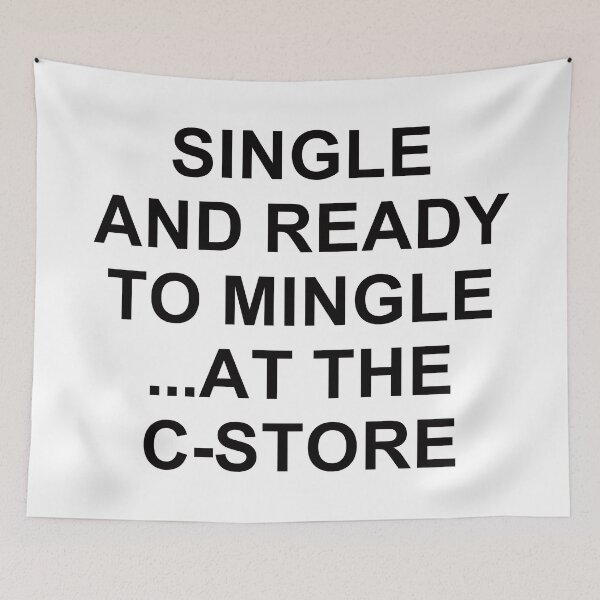 Item preview, Single And Ready To Mingle ... At The C-Store. designed and sold by EunsooLee.