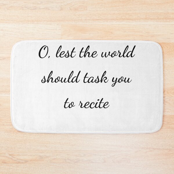 Item preview, “O, lest the world should task you to recite” - handwriting black designed and sold by ariksworld.