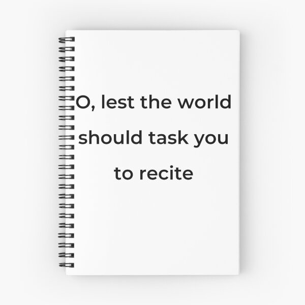 Item preview, “O, lest the world should task you to recite” - print black designed and sold by ariksworld.