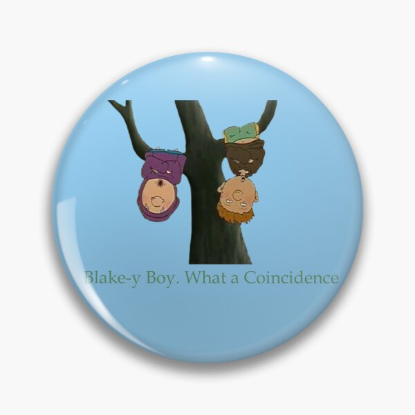 Item preview, Blake-y Boy. What a Coincidence designed and sold by QueenAlicorn.