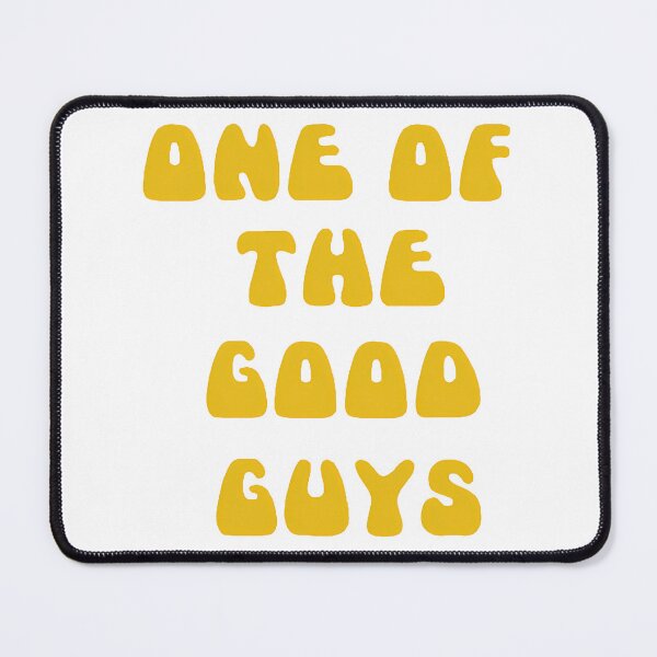 Item preview, One Of The Good Guys designed and sold by NotForYouStored.