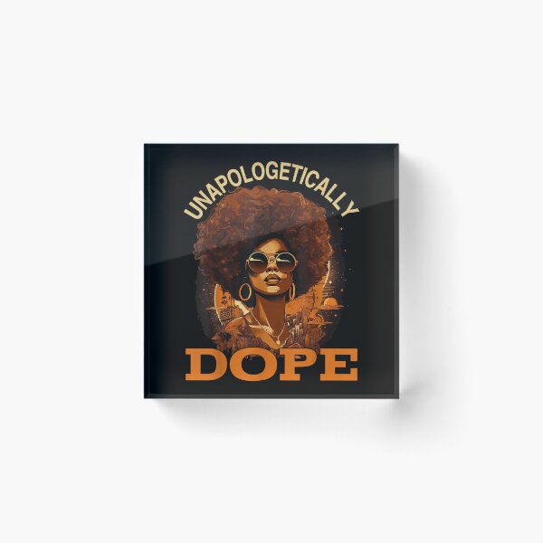 Item preview, Black Women Unapologetically Dope Juneteenth Black History designed and sold by thesameperson45.