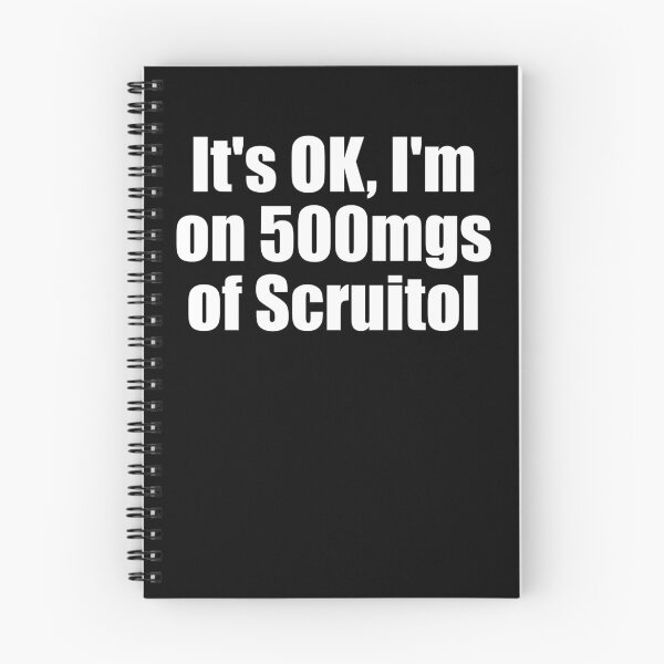 Item preview, It's OK I'm On 500 Mgs Of Scruitol Screw It All Gear designed and sold by DynamicDesign.