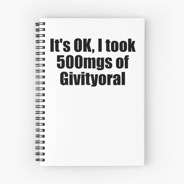 Item preview, It's OK I Took 500 Mgs Of Givityoral Funny Motivation Gear designed and sold by DynamicDesign.
