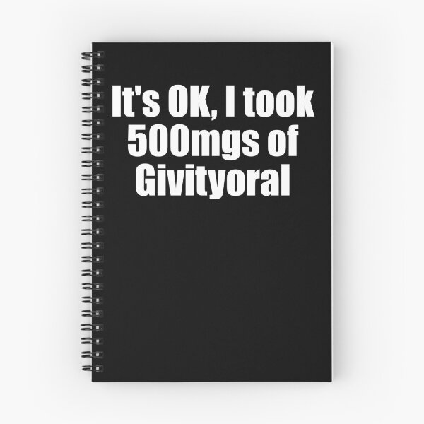 Item preview, It's OK I Took 500 Mgs Of Givityoral Funny Motivation Gear designed and sold by DynamicDesign.
