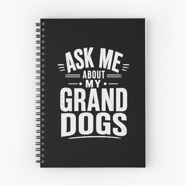 Item preview, Ask Me About My Grand Dogs designed and sold by Animavera.