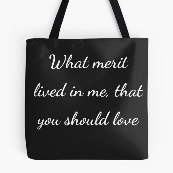 Item preview, “What merit lived in me, that you should love” - handwriting white designed and sold by ariksworld.