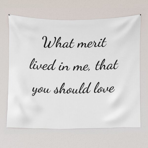 Item preview, “What merit lived in me, that you should love” - handwriting black designed and sold by ariksworld.