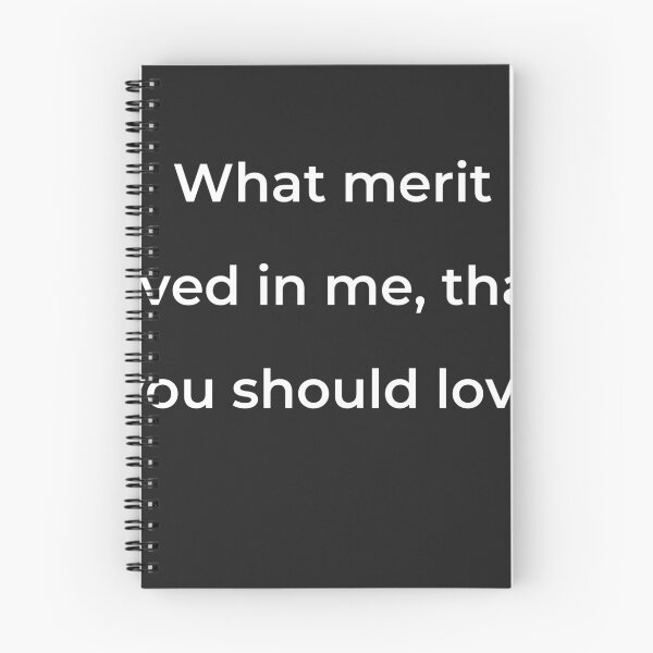 Item preview, “What merit lived in me, that you should love” - print white designed and sold by ariksworld.