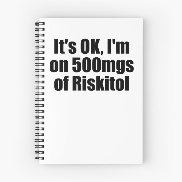 Item preview, It's OK I'm On 500 Mgs Of Riskitol Funny Gambling Gear designed and sold by DynamicDesign.