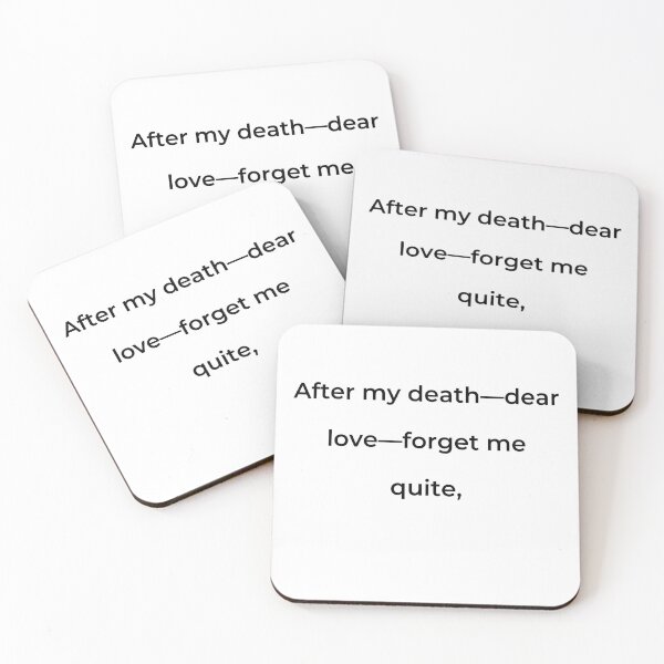Item preview, “After my death-dear love-forget me quite,” - print black designed and sold by ariksworld.