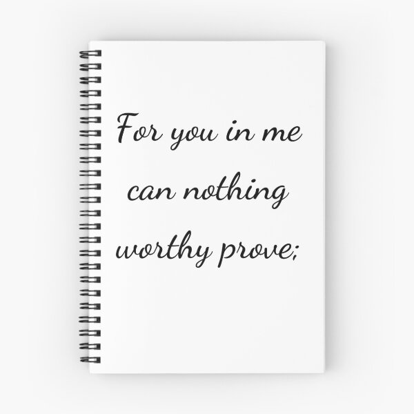 Item preview, “For you in me can nothing worthy prove;” - handwriting black designed and sold by ariksworld.